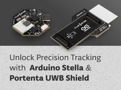 Arduino blog: Elevate your IoT with ultra-wideband: Meet Arduino Stella and Portenta UWB Shield!